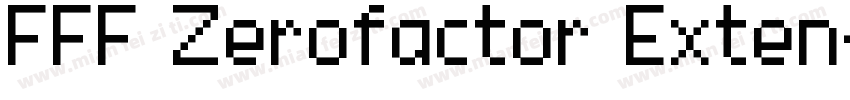 FFF Zerofactor Exten字体转换